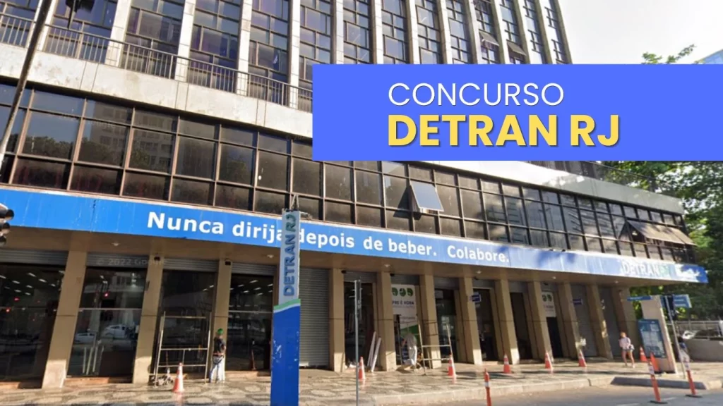 Fachada da sede do DETRAN RJ com faixa “Nunca dirija depois de beber” e destaque gráfico com os dizeres “Concurso DETRAN RJ”.
